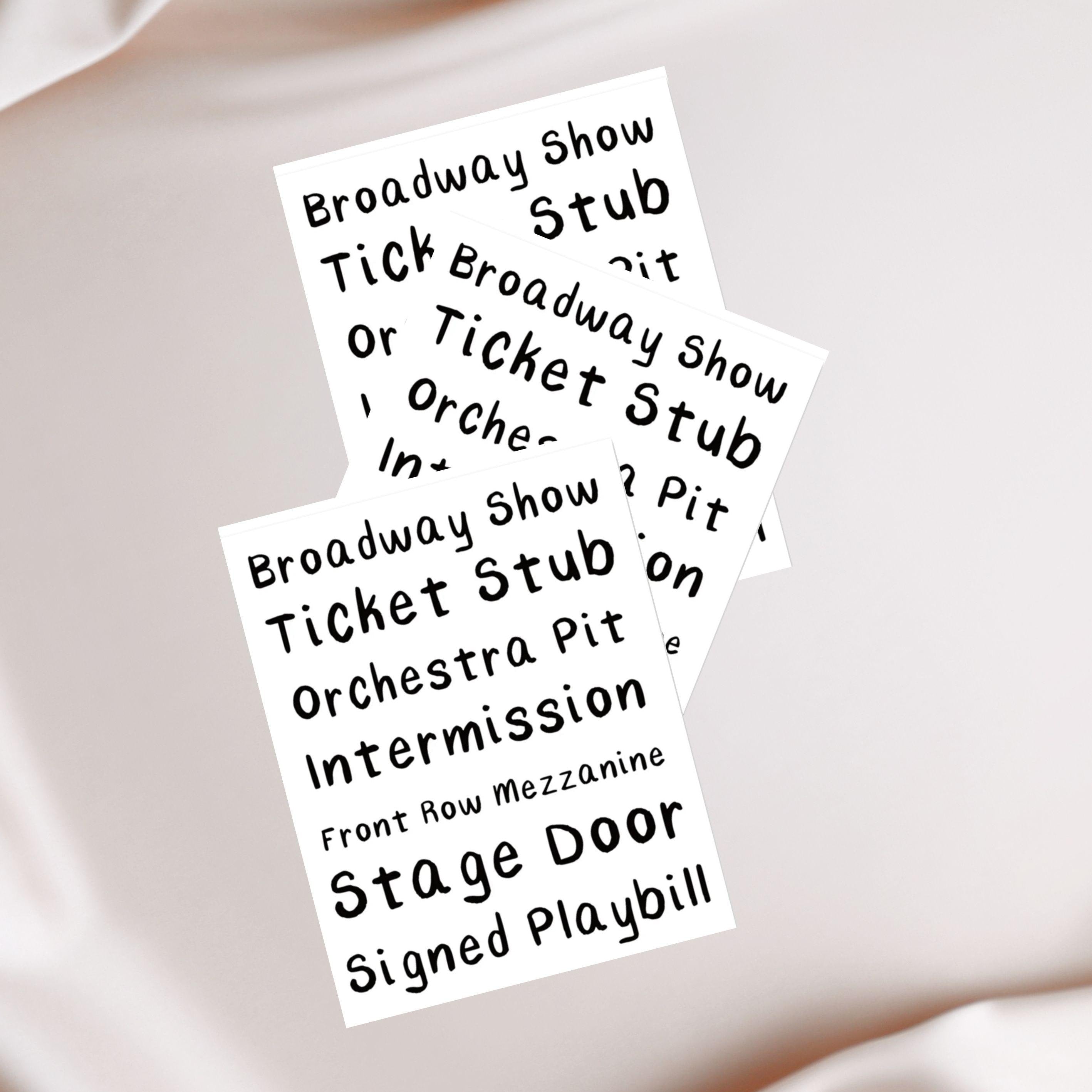 Broadway Sticker Show Day Phrases for Theater Fan of Musical Performer Gift Idea Stage Actor Daughter Cast Member Ticket Stub Memories ST049