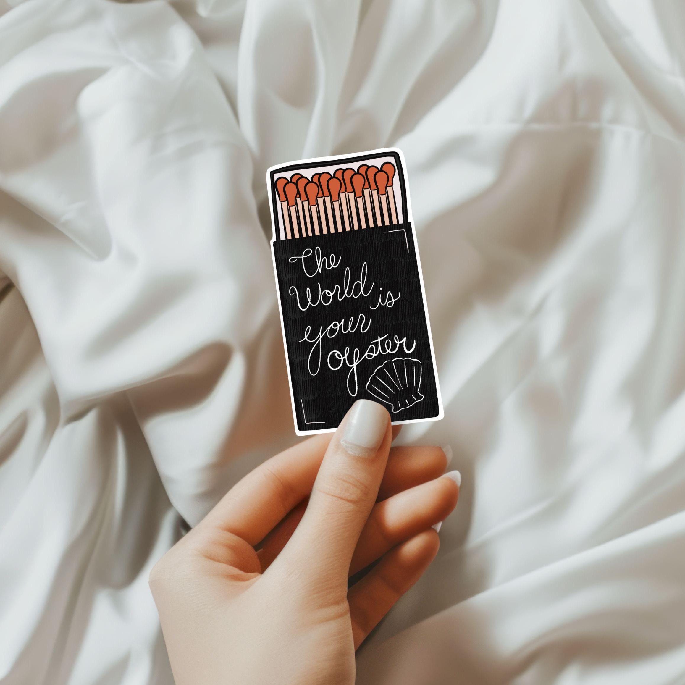 The World is Your Oyster Matchbook Sticker for Kindle Cover Decal Laptop Case Decor Gift Idea for Friend Cute Phrase Illustration Art ST120