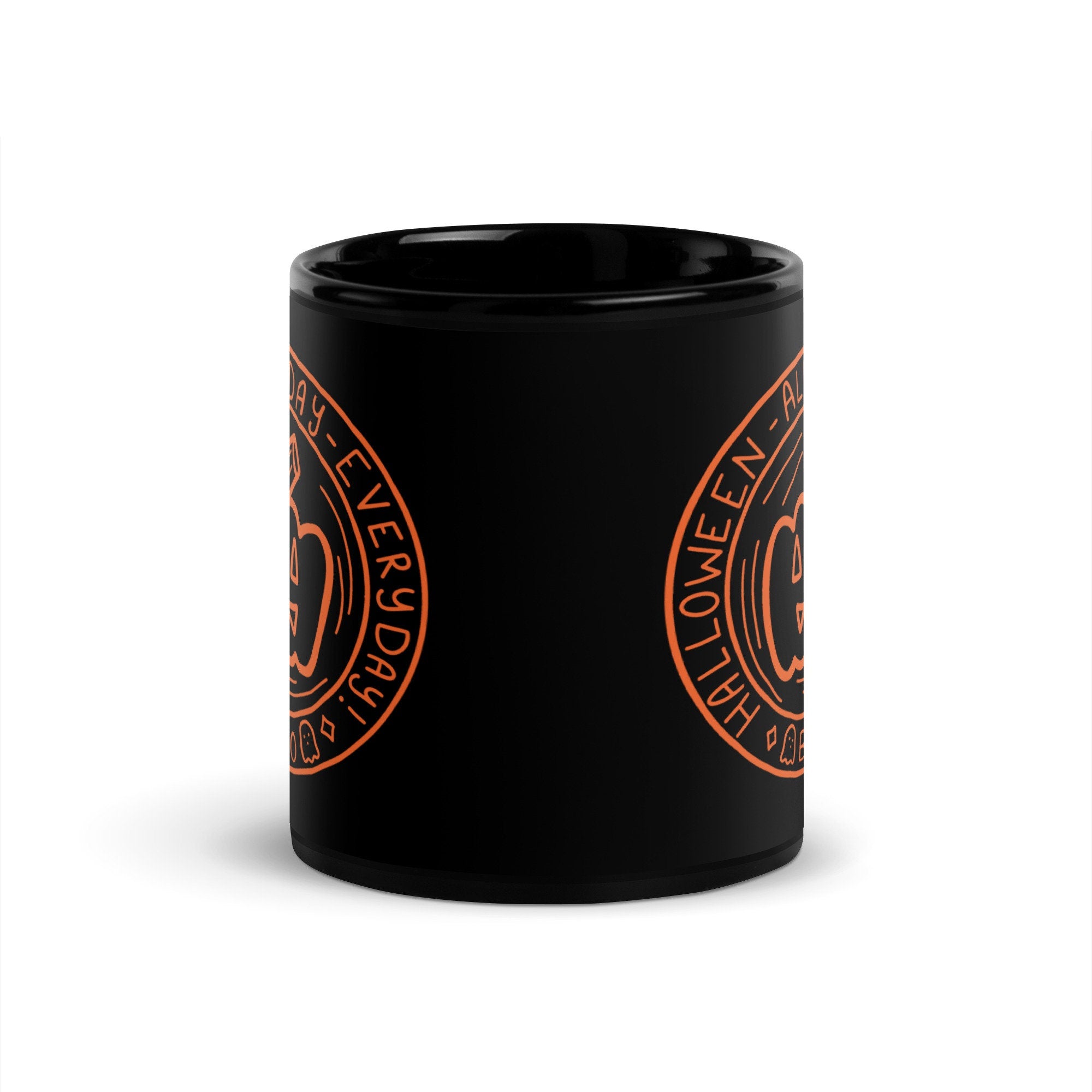 Halloween All Day Every Day Black Glossy Coffee and Tee Mug for the Spooky Gothic Halloween Fanatic Black and Orange Pumpkin Scary Core Cup