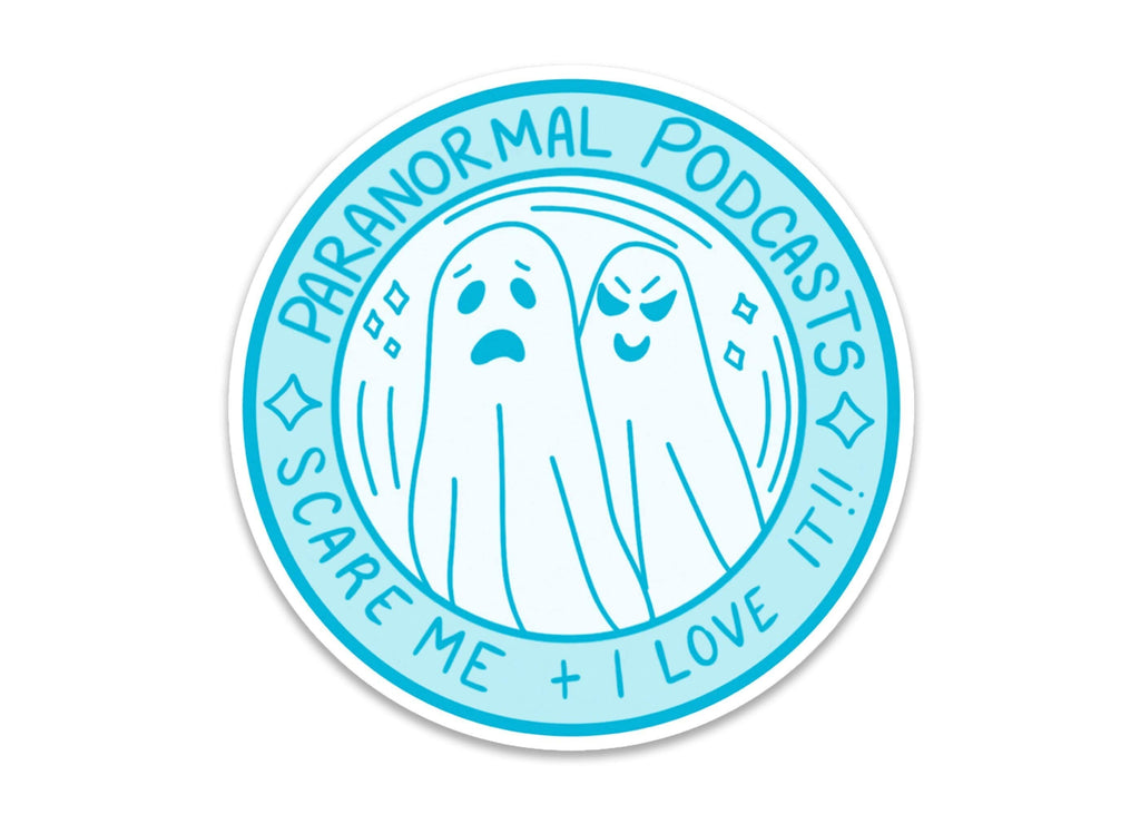 Paranormal Podcasts Scare Me and I Love It Blue Ghosts Haunted Scared Matte Vinyl Water-proof Sticker Decal ST043