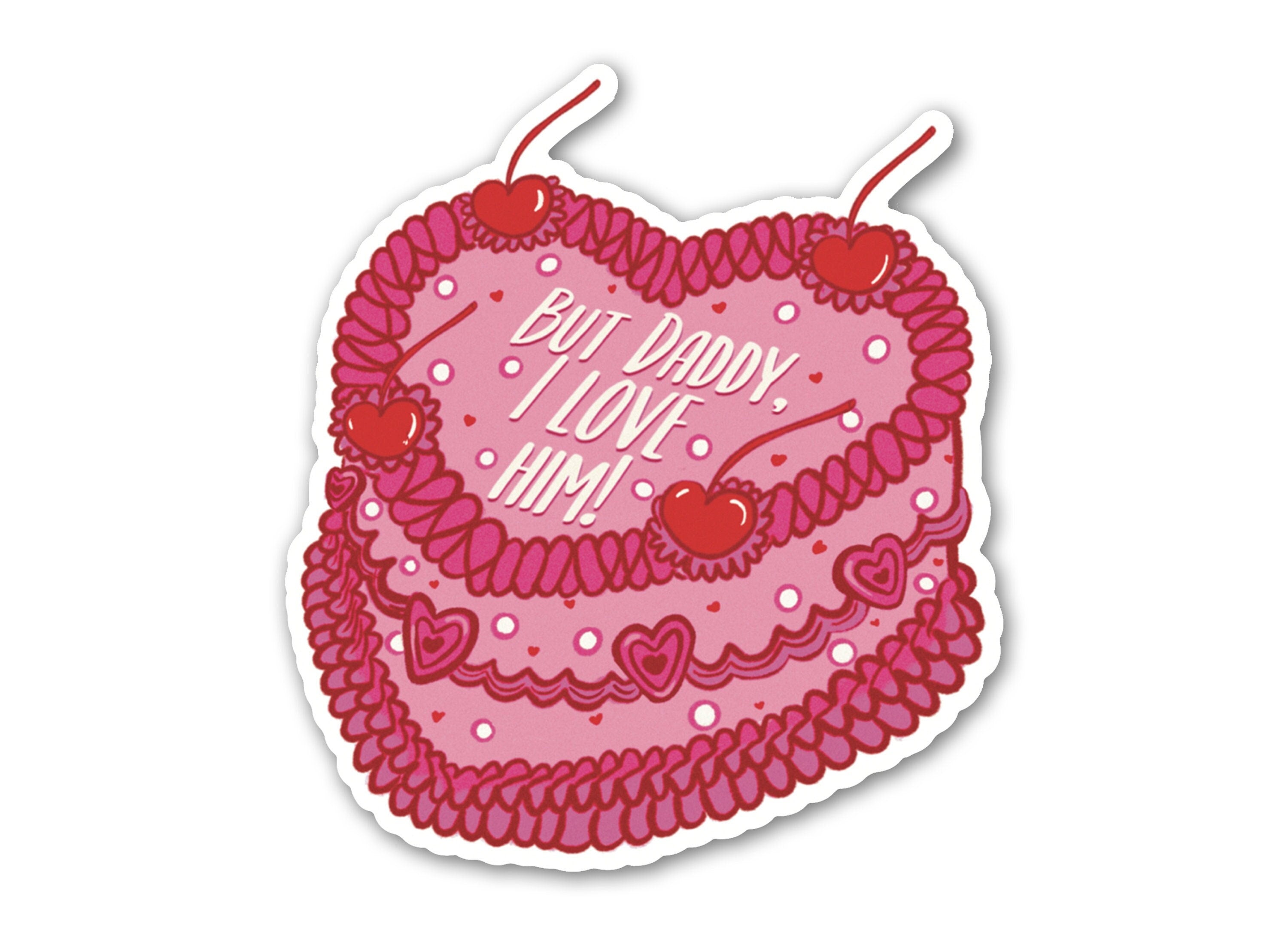 But Daddy I Love Him Sticker: Illustrated Pink Cake Rococo Art Laptop Waterproof Matte Vinyl Decal ST047