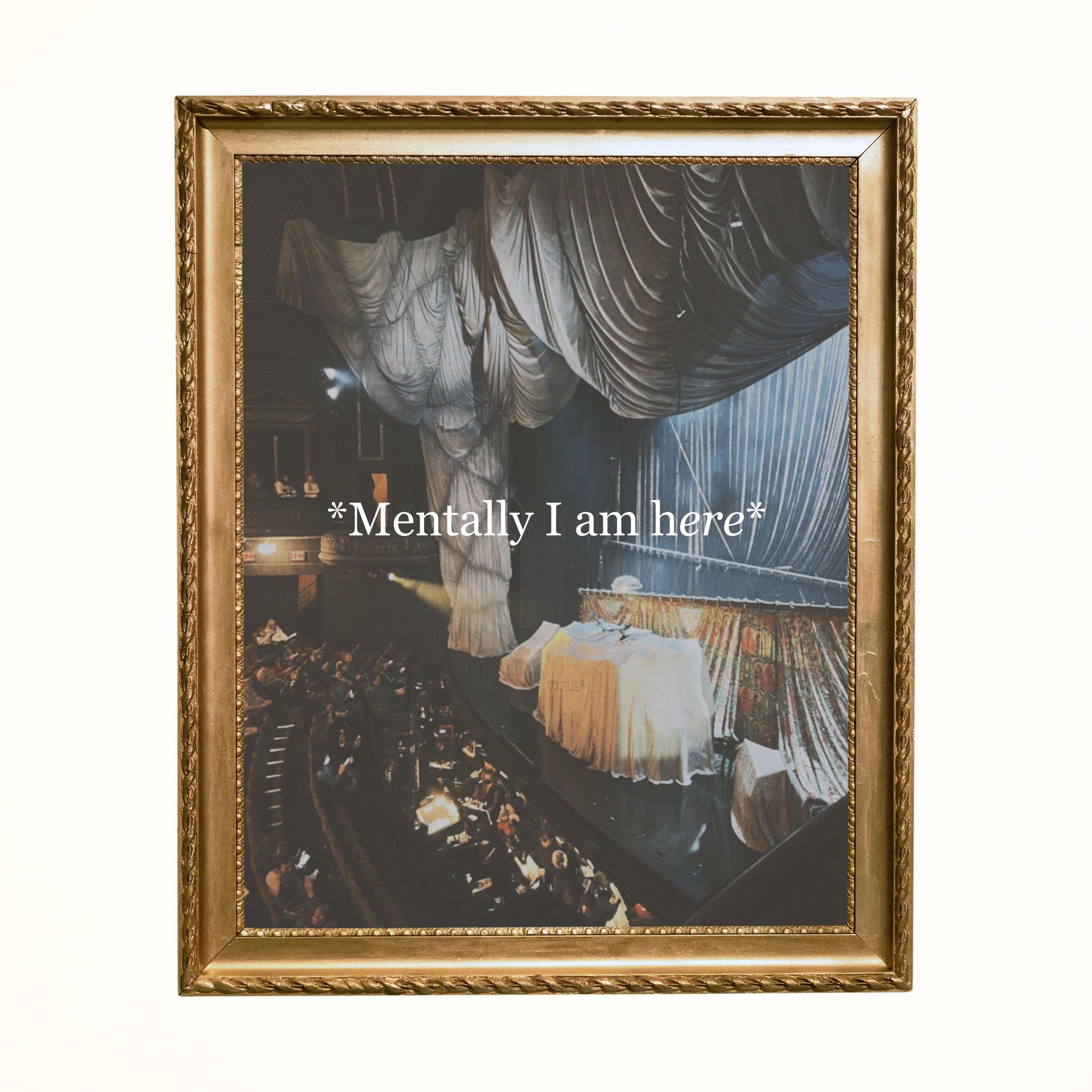 Mentally I Am Here Phantom of the Opera Musical Theater Broadway West End Theatre Gifts for Drama Student Wall Art Gallery Print Majestic