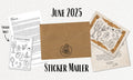 June 2025 Sticker Club (First Mailer)