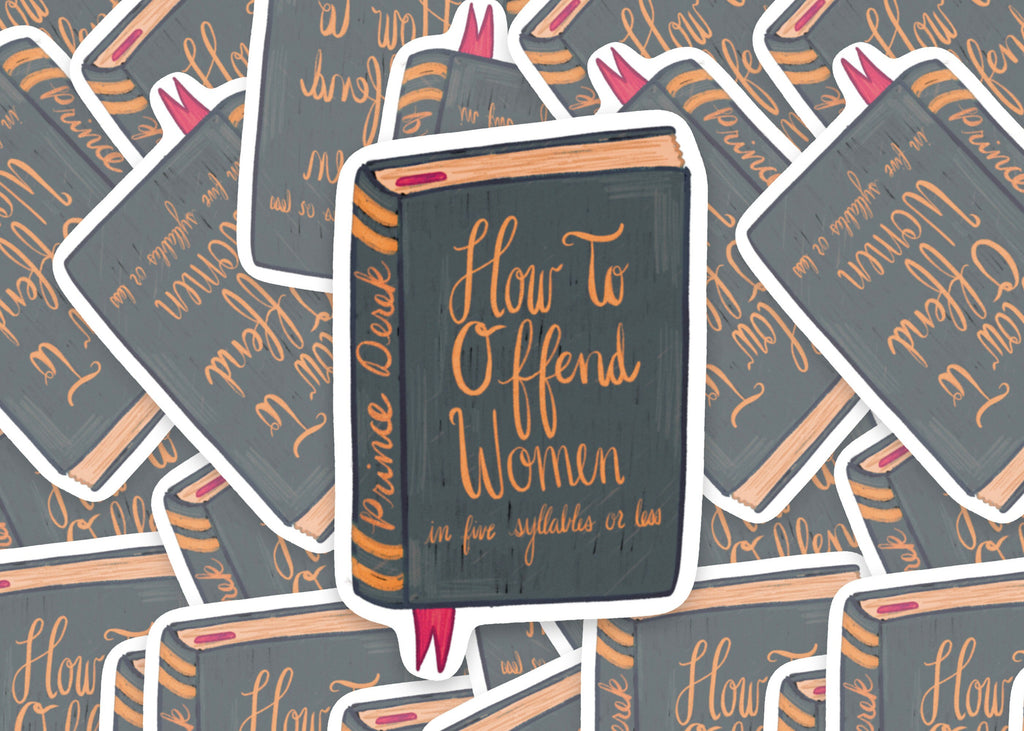 How to Offend Women in Five Syllables or Less Book Prince Derek Swan Princess Sticker Decal ST005