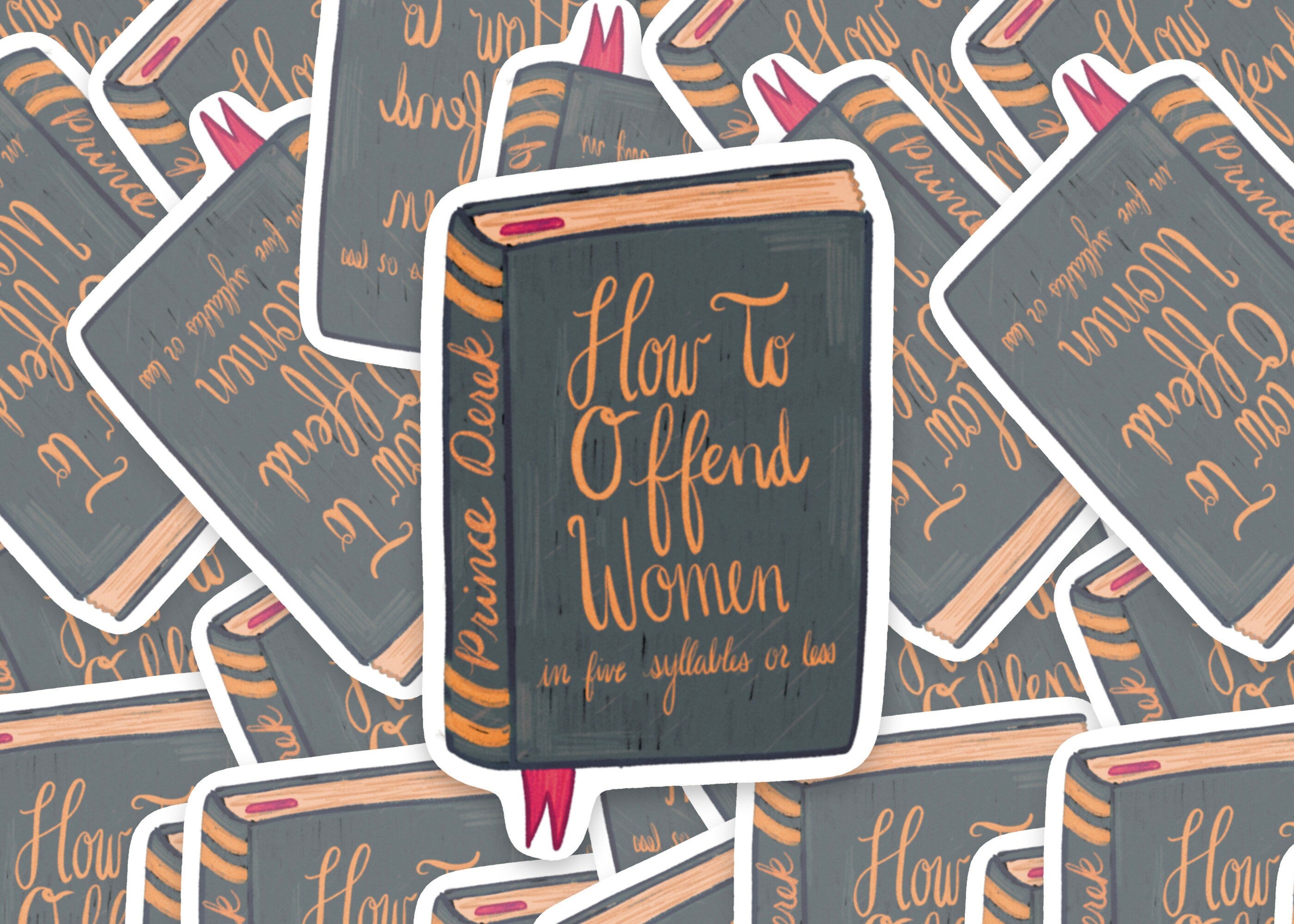 How to Offend Women in Five Syllables or Less Book Prince Derek Swan Princess Sticker Decal ST005