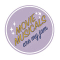 Movie Musicals Are My Jam Sticker for Film Fans of Broadway Show Theater Goer Decal Gift Idea for Her Best Friend Laptop Kindle Cover ST118